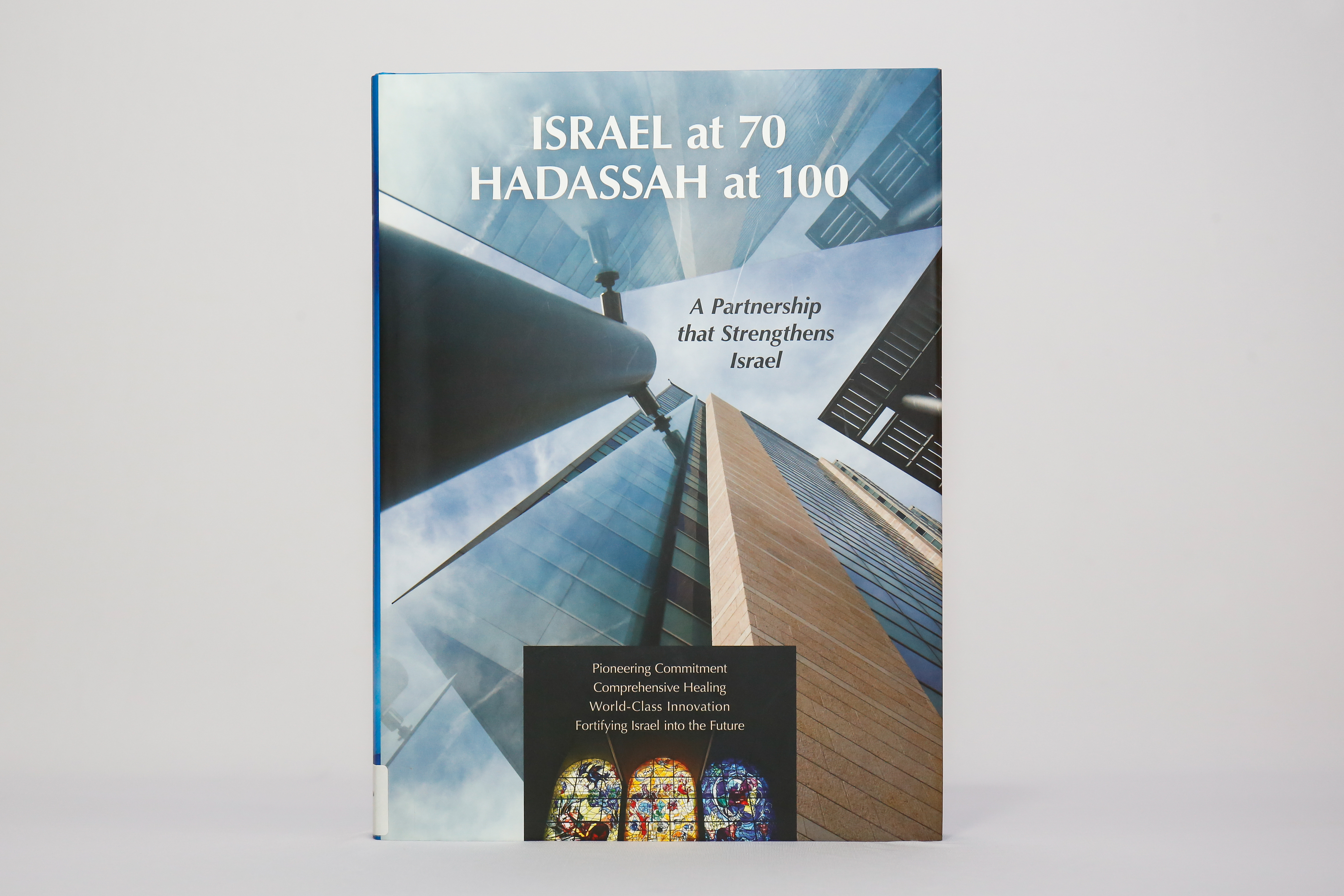 “Israel at 70, Hadassah at 100: a partnership that strengthens Israel”