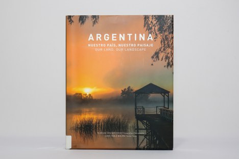 “Argentina: nuestro país, nuestro paisage”