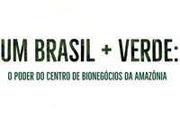 Bionegócios da Amazônia entram em nova fase com contrato de gestão