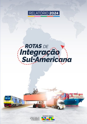 Capa ilustrativa que contem Relatório de Atividades do Projeto das Rotas de Integração Sul-Americana 2024