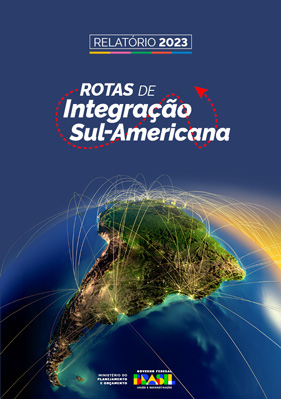 Capa ilustrativa que contem Relatório de Atividades do Projeto das Rotas de Integração Sul-Americana 2023