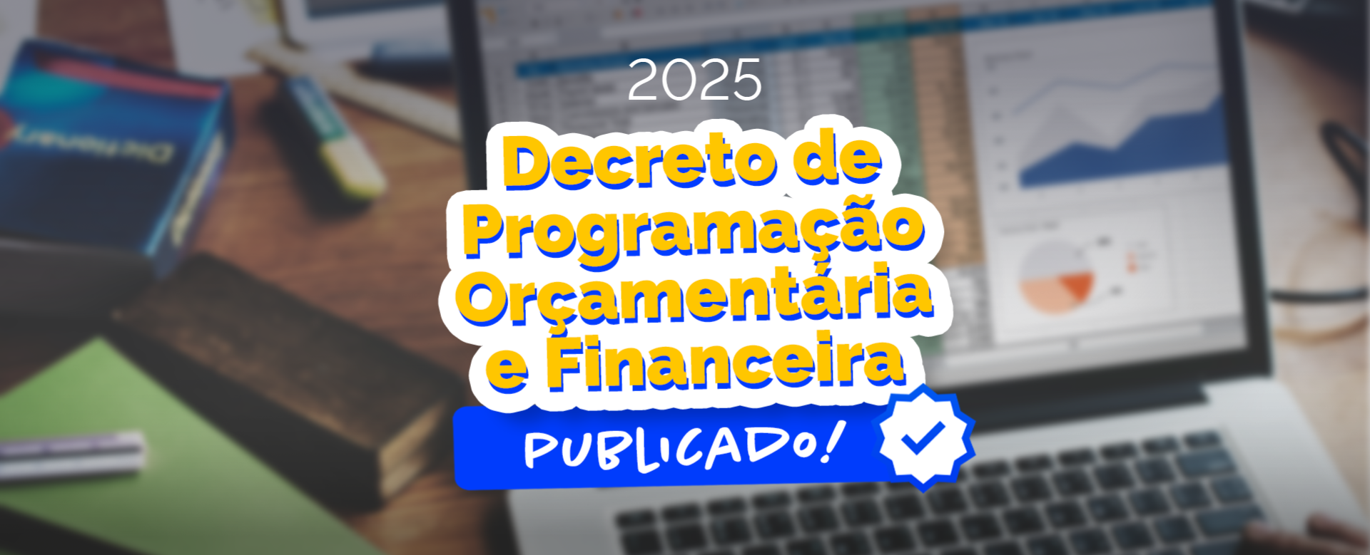 Decreto de programação orçamentária - Banner destaque.png