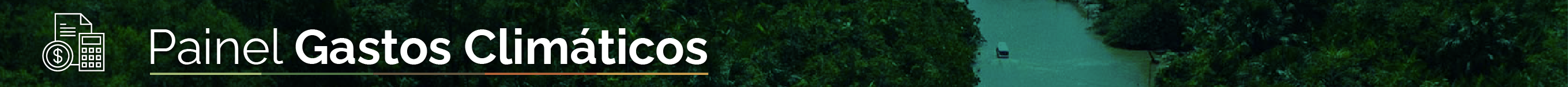 Painel Gastos Climaticos