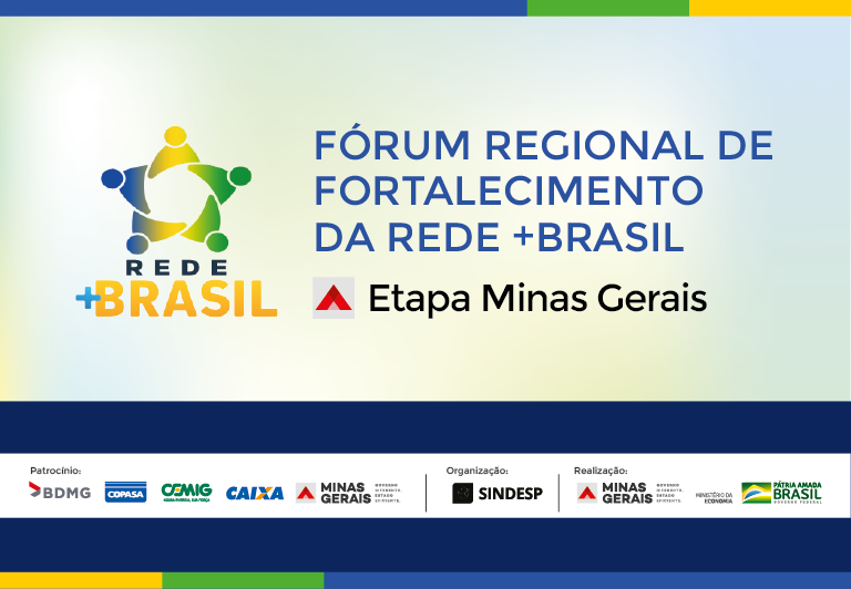 Fórum de Fortalecimento da Rede +Brasil - Etapa MG