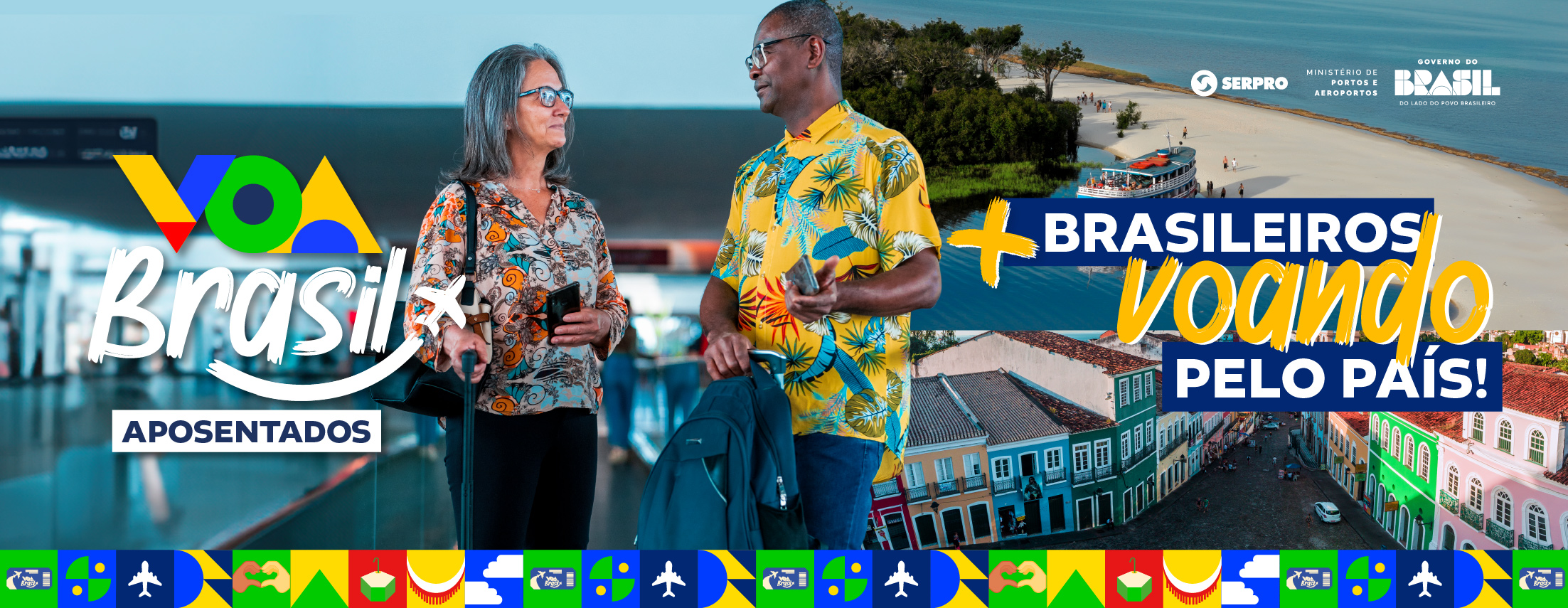 Imagem retangular com dois aposentados, de sexo oposto, com fundo de praias e as frases "Voa Brasil Aposentados" e “mais brasileiros voando pelo país!"