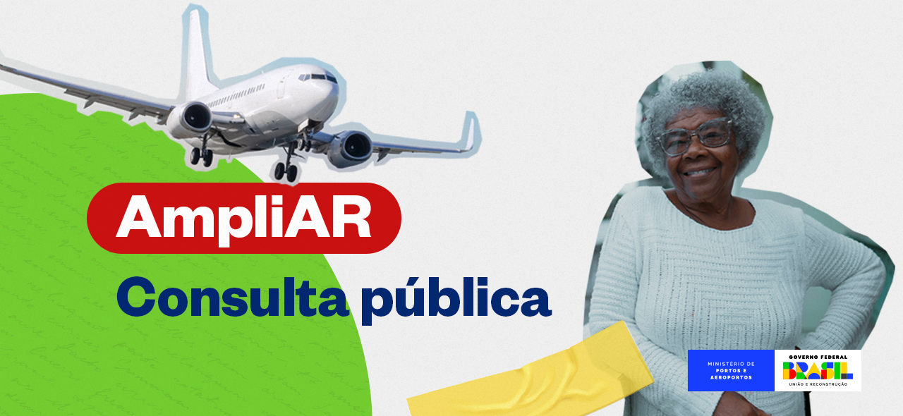 Ministério de Portos e Aeroportos abre consulta pública para receber propostas sobre Programa AmpliAr