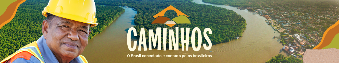 Banner do projeto Caminhos com homem usando capacete de segurança em primeiro plano e vista aérea d