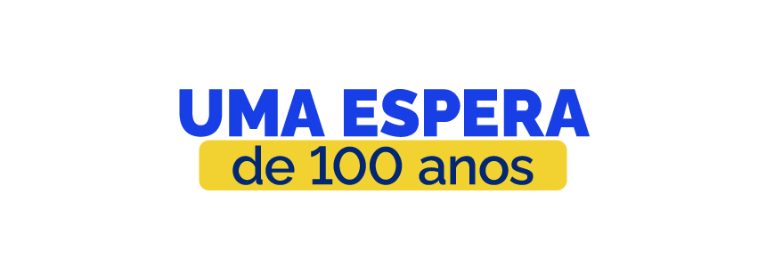 uma espera de 100 anos banner