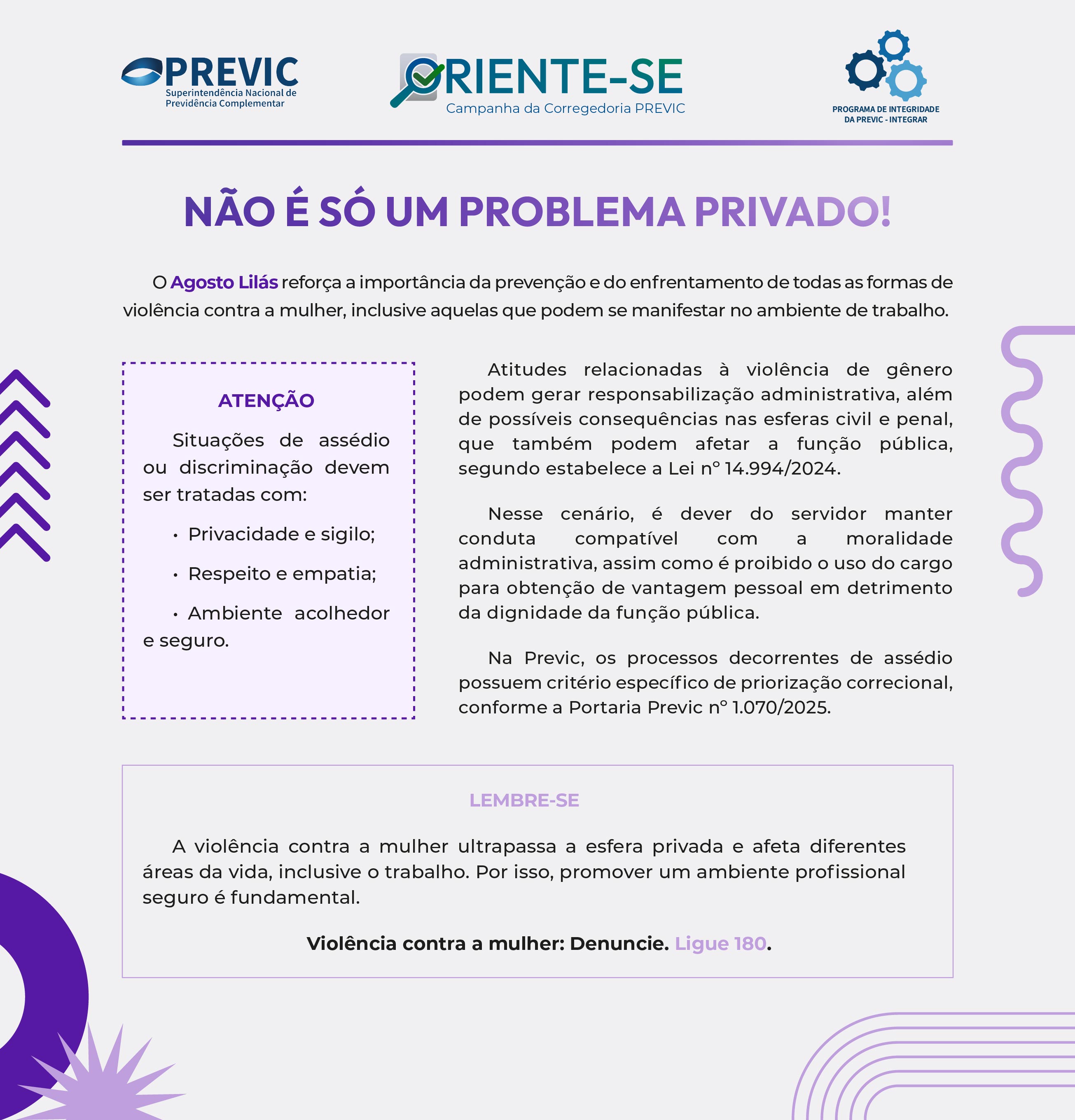 Cartaz da PREVIC sobre o Agosto Lilás: prevenção da violência contra a mulher. Ligue 180.