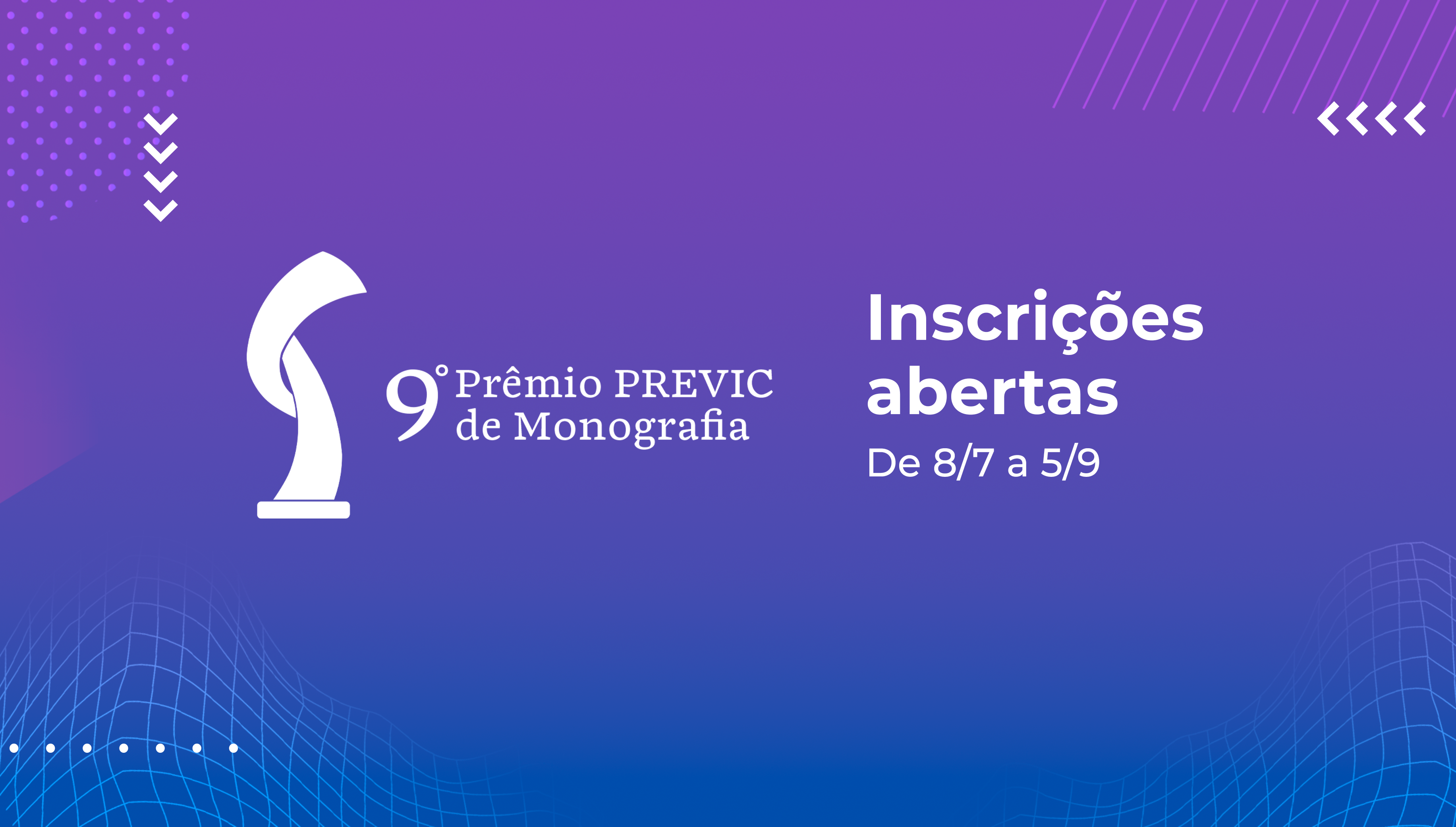 Abertas as inscrições para o 9º Prêmio PREVIC de Monografia