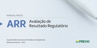 Manual Previc de Avaliação de Resultado Regulatório (ARR)
