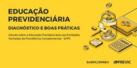PREVIC e a SURPC/SPREV publicam o Estudo sobre Educação Previdenciária nas EFPC
