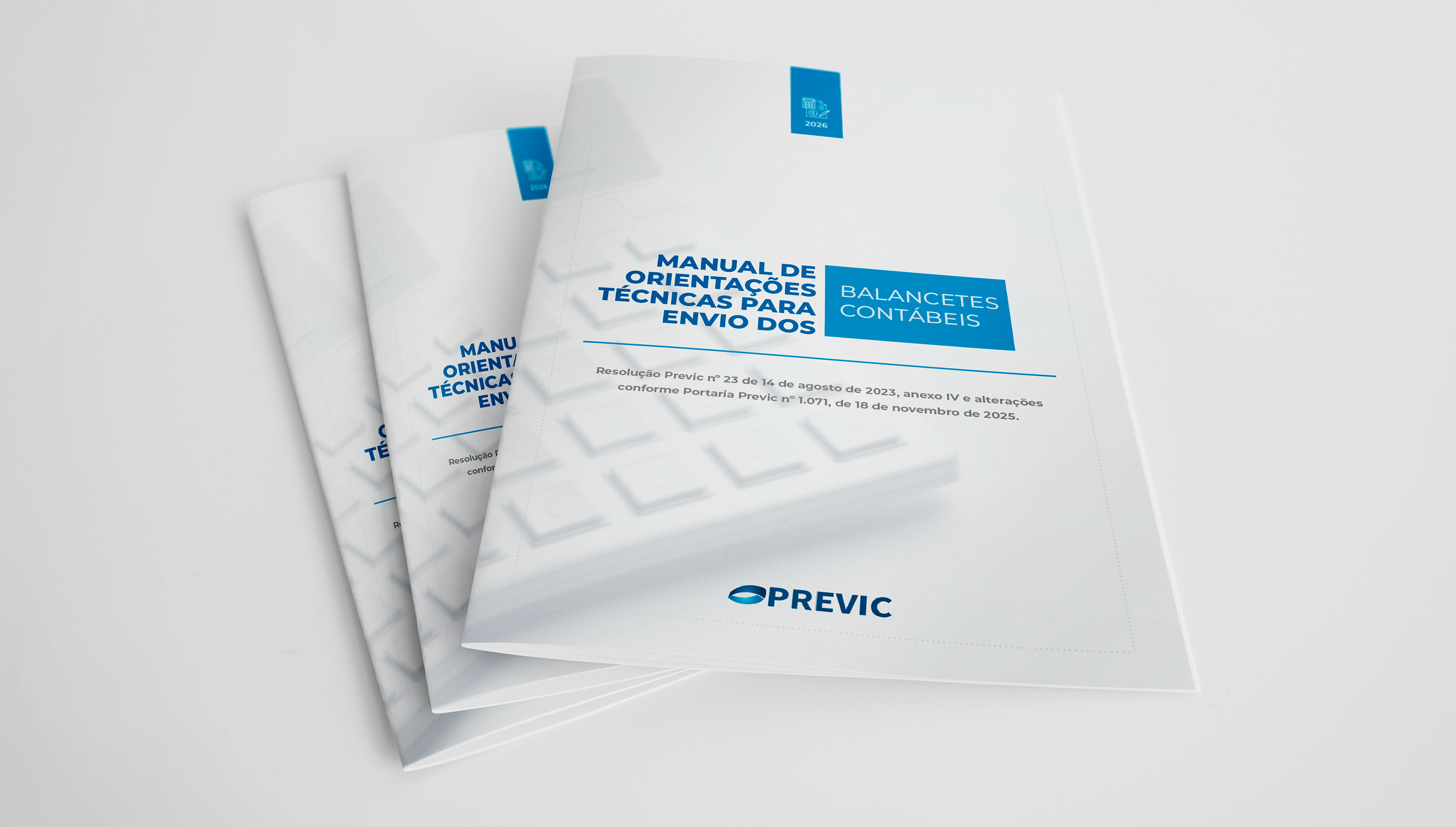 “Manual de Orientação Técnica” e “Regras de Consistência” foram ajustados à Portaria PREVIC 1071/2025. Balancetes de janeiro/2026 devem ser reenviados