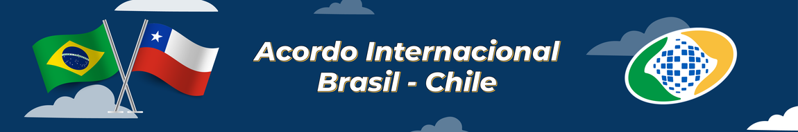 Banner - Acordo Internacional - Brasil - Chile