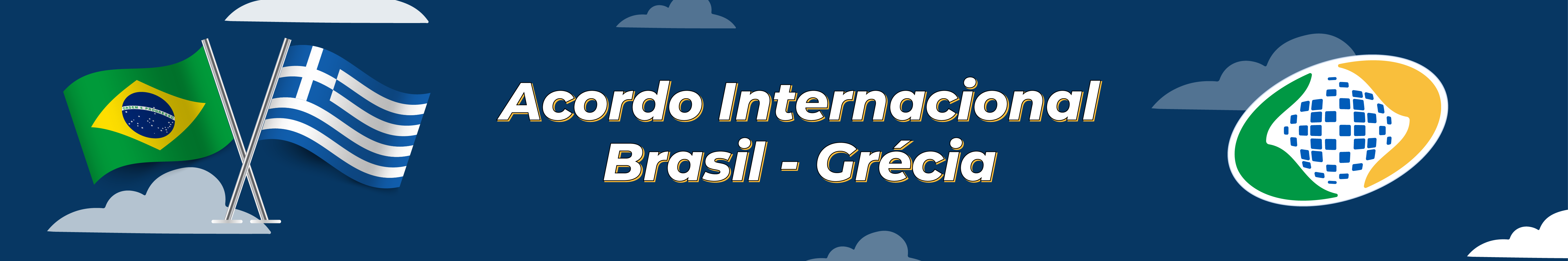 Banner - Acordo Internacional - Brasil - Grécia