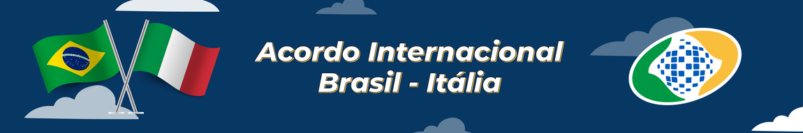 Banner - Acordo Internacional - Brasil - Itália