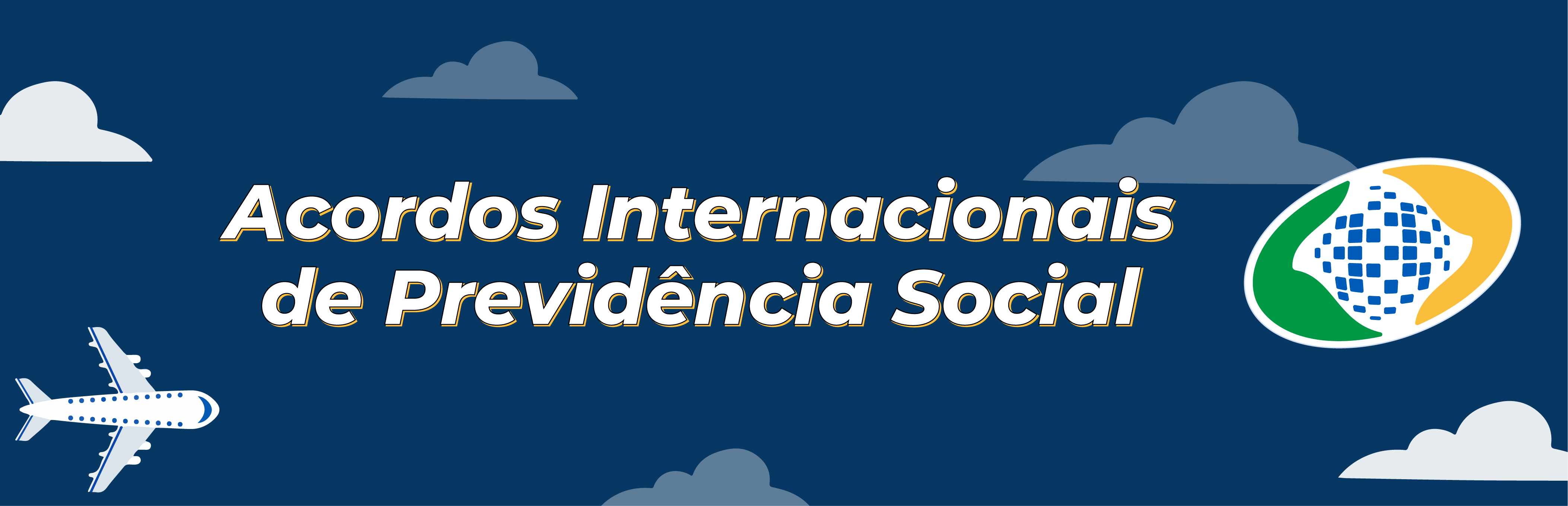 Banner - Acordos Internacionais de Previdência Social