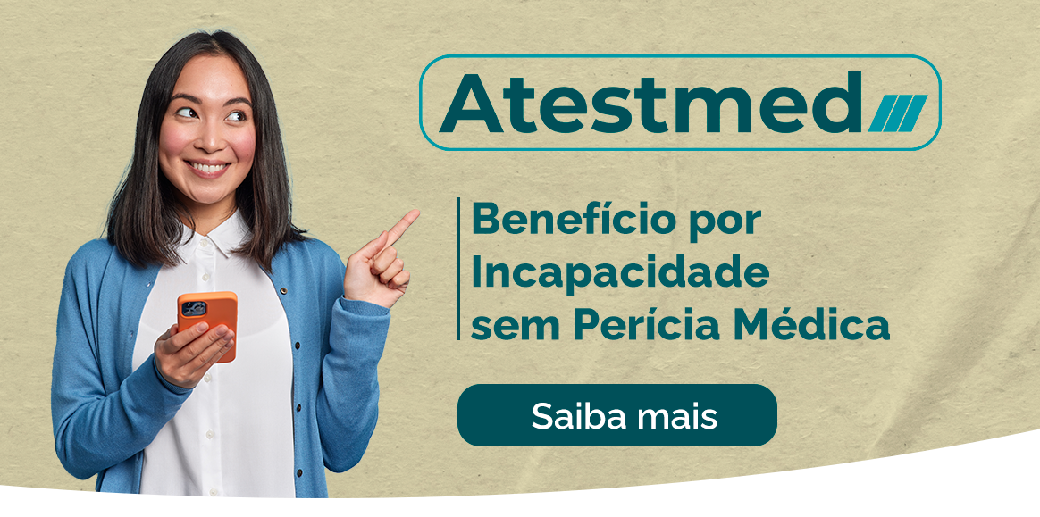 Banner - Atest,ed - Benefício por Incapacidade sem Perícia Médica
