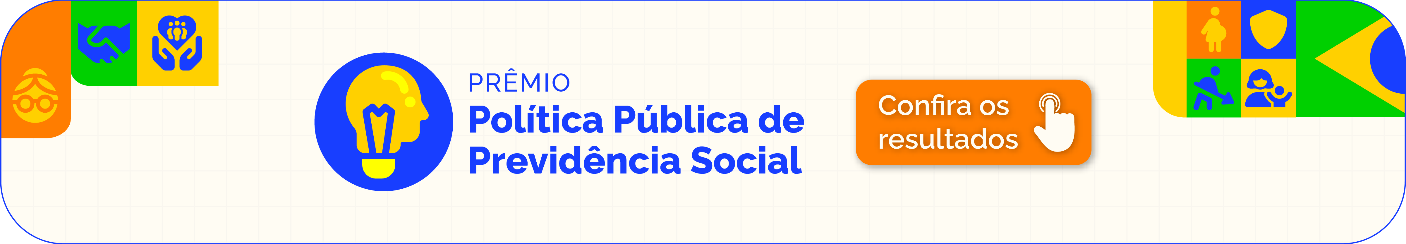 Banner do “Prêmio Política Pública de Previdência Social”, com ícone de lâmpada em forma de cabeça humana, botão vermelho “Inscreva-se” e chamada em destaque: “Participe e concorra a uma premiação em dinheiro!”, com elementos gráficos coloridos.