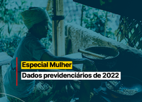 Mulheres representam 57,9% das concessões de benefícios previdenciários