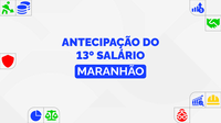 Aposentados e pensionistas do INSS no Maranhão terão o 13º salário antecipado para os meses de abril e maio
