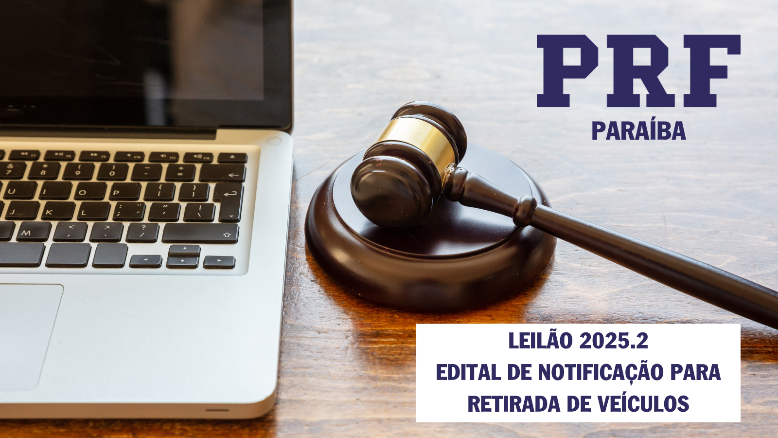 PB: NOTIFICAÇÃO PARA RETIRADA DE VEÍCULOS DOS PÁTIOS PRF-PB
