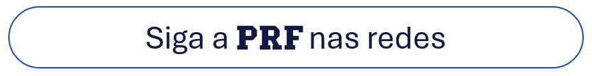 Botão Siga a PRF nas redes.PNG