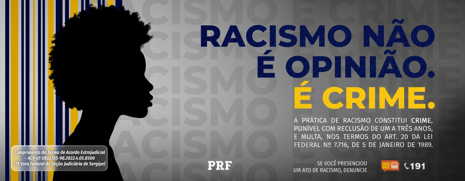 Racismo não é opinião. É crime.