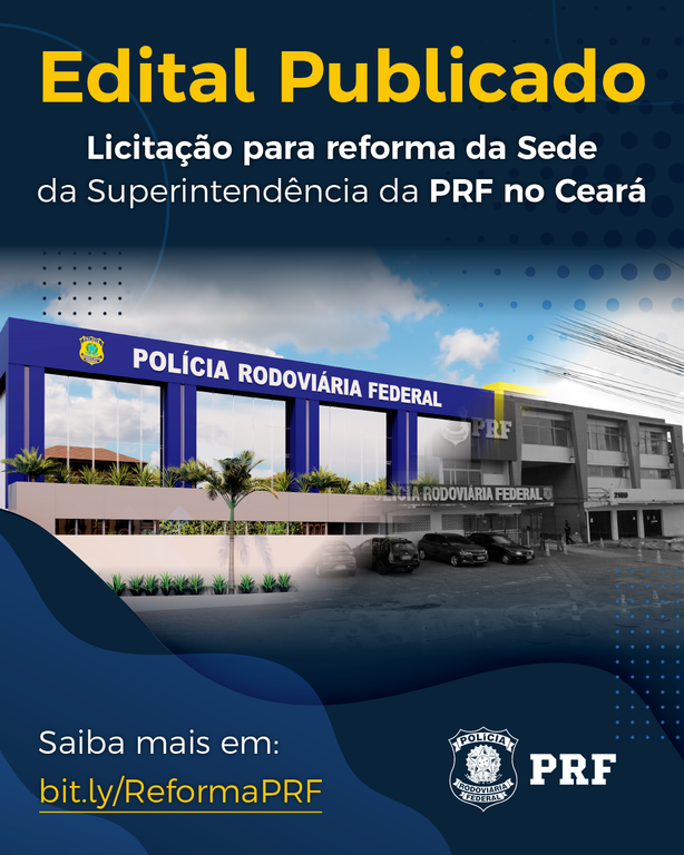 IMAGEM - Publicado edital de licitação para reforma da Superintendência da PRF no Ceará