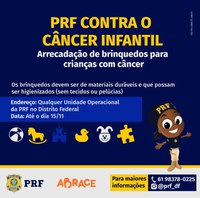 Campanha PRF contra o Câncer Infantil