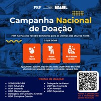 Juntos pelo Rio Grande do Sul: PRF na Paraíba inicia campanha de arrecadação de doações