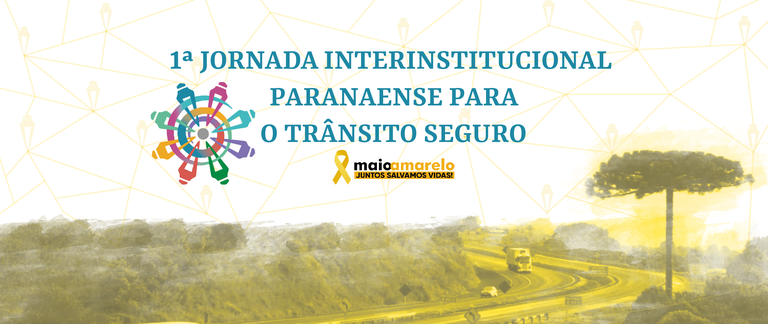 1ª Jornada Interinstitucional Paranaense para o Trânsito Seguro acontece na última semana de maio