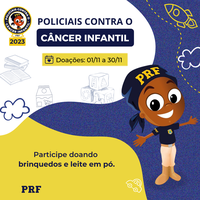PRF no Piauí inicia a campanha solidária Policiais contra o Câncer Infantil