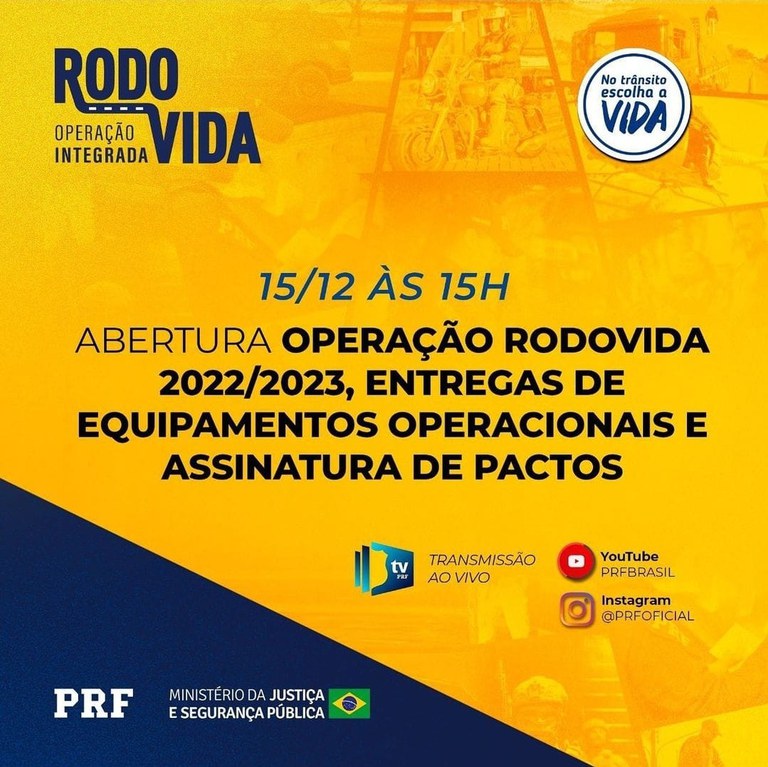Polícia Rodoviária Federal dá início à 12ª edição da Operação Rodovida 2022/2023