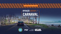 RODOVIDA: PRF realiza balanço da Operação Carnaval 2024