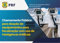 PRF realiza chamamento público para teste de equipamentos com inteligência artificial