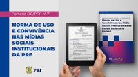 Norma de Uso e Convivência nas Mídias Sociais Institucionais da PRF