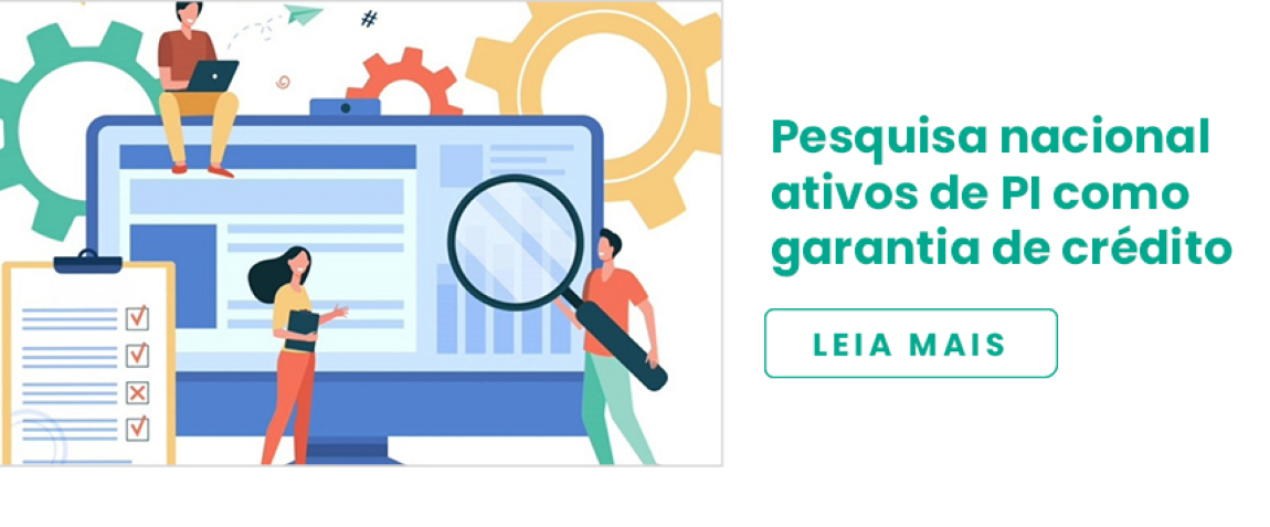 Pesquisa sobre o uso de ativos de PI como garantia ao crédito