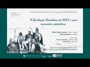 200 da Independência | A Revolução Brasileira de 1822 e seus momentos simbólicos