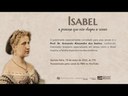 Live sobre a exposição | Isabel a princesa que não chegou a reinar