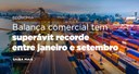 Balança comercial tem superávit recorde entre janeiro e setembro