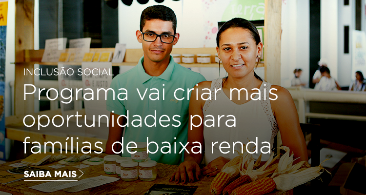 Governo lança ações para aumentar autonomia dos beneficiários do Bolsa Família