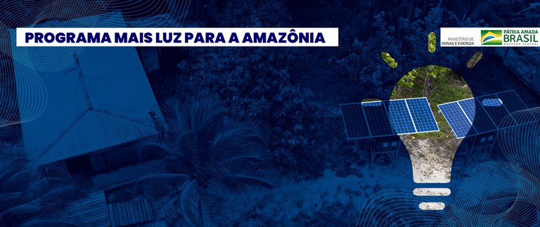 Programa Mais Luz para a Amazônia chega à marca de 44 mil pessoas beneficiadas