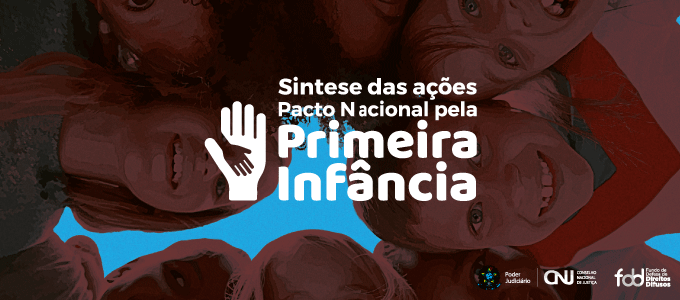 Governo Federal anuncia adesão ao Pacto Nacional pela Primeira Infância