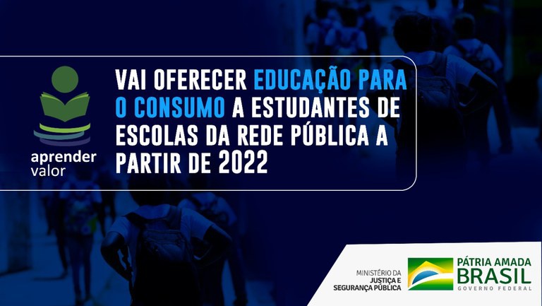 Aprender Valor: Programa vai oferecer educação para o consumo a estudantes de escolas da rede pública