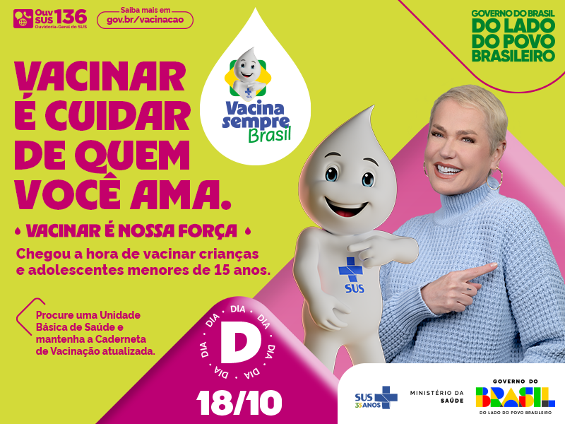 Cartaz da campanha “Vacina Sempre Brasil”, com o slogan “Vacinar é cuidar de quem você ama”