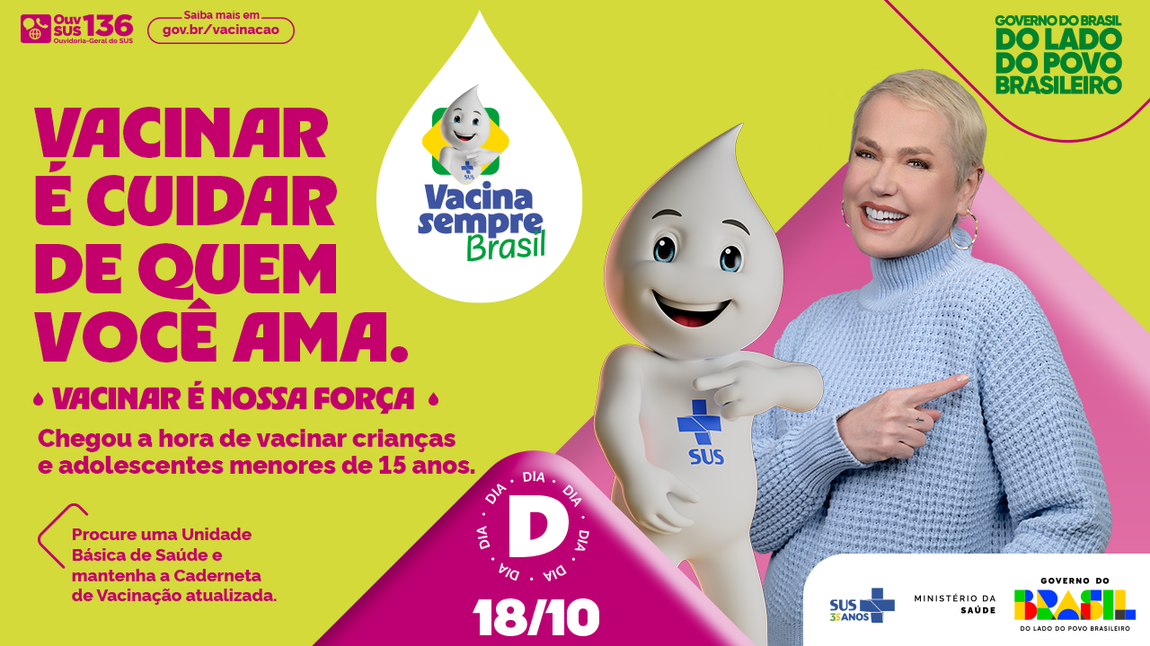 Cartaz da campanha “Vacina Sempre Brasil”, com o slogan “Vacinar é cuidar de quem você ama”