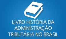 Livro História da Administração Tributária no Brasil com ícone.jpg