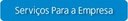 Serviços para a empresa