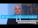 49º Aniversário da Receita Federal